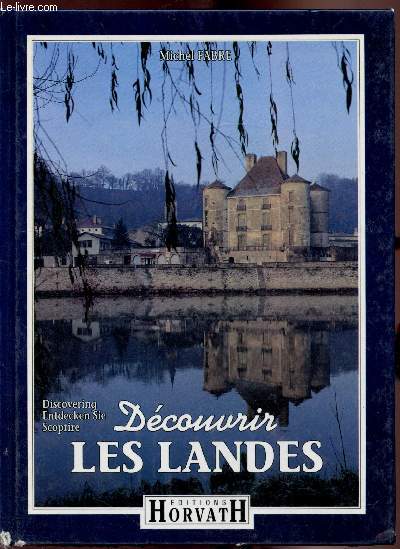 Dcouvrir les landes -