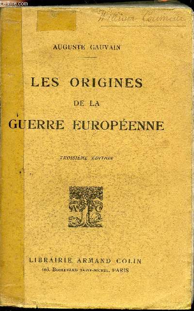 Les origines de la Guerre Europenne