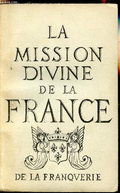 La mission divine de la France
