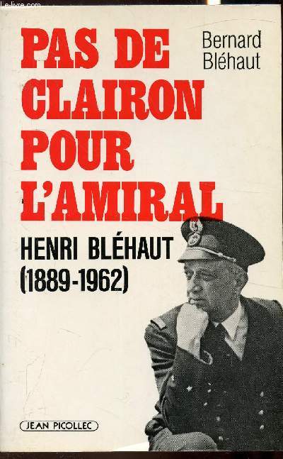 Pas de Glairon pour l'amiral - Henri Blhaut (1889-1962)