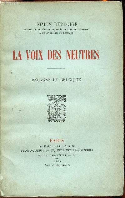 La voix des neutres - Espagne et Belgique