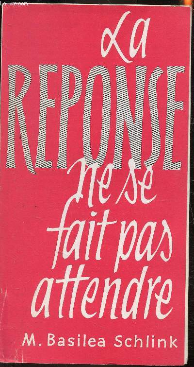 La rponse ne se fait pas attendre