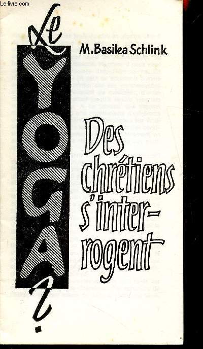 Le Yoga - Des chrtiens s'interrogent