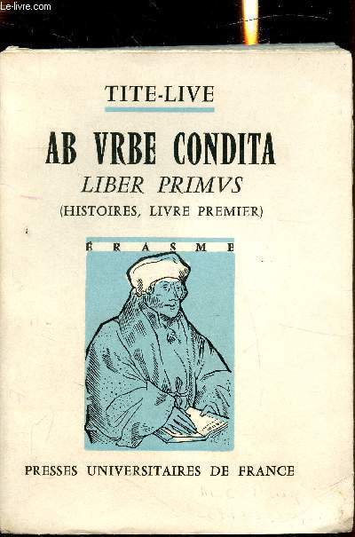 T. Livi Ab urbe condita - Tite-live - Histoires Livre premier - Collection 