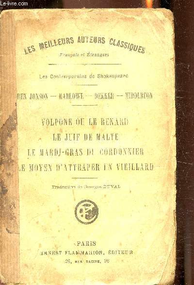 Les meilleurs auteurs classiques Franais et tranger - Les contemporains de Shakespeare - Ben Jonson - Marlowe - Dekker - Middleton -