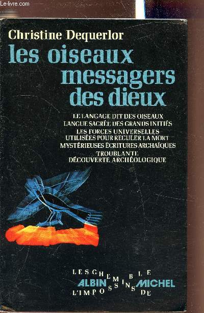 Les oiseaux messagers des dieux -