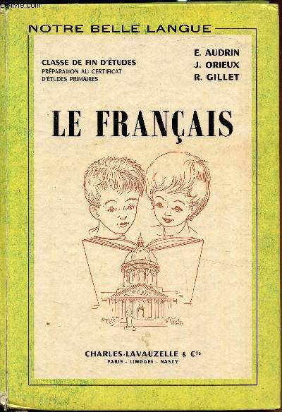 Notre belle langue - Le Franais - Classes de fin d'tudes