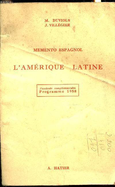 Mmento Espagnol - L'amrique latine - Fascicule complmentaire - Programme 1958