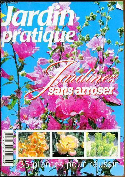 Jardin pratique n10 Hors srie - Jardiner sans arroser