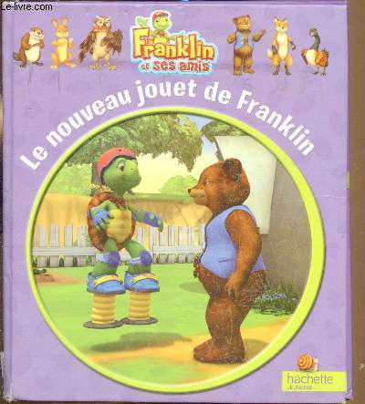 Franklin et ses amis - Le nouveau jouet de Franklin