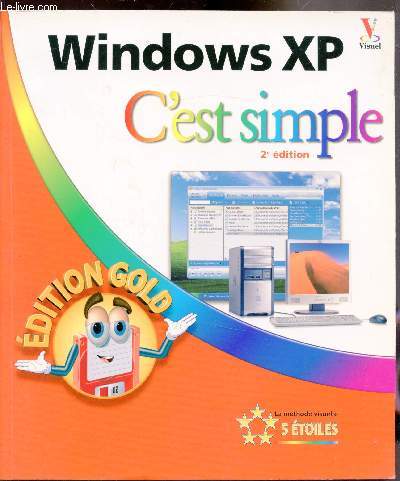 Windows XP - C'est simple - 2e dition - Edition Gold