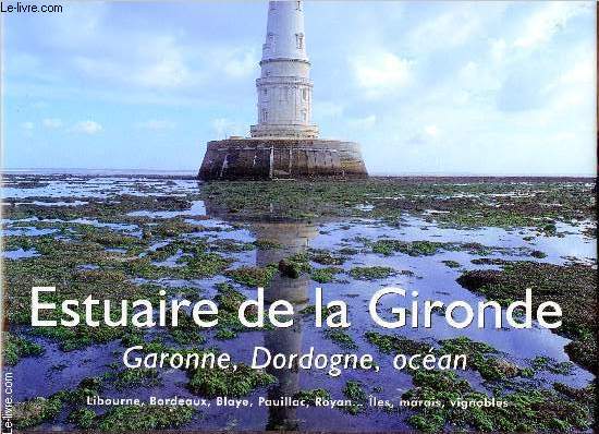 Estuaire de la Gironde - Garonne, Dordogne, Ocan