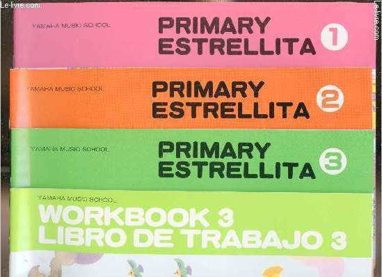 Primary Estrellita - Books 1 - 2 - 3 + Work book 3 - Libro de Trabajo 3 - Ouvrages en langue Espagnole.