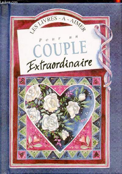 Les livres  aimer - Pour un couple Extraordinaire -
