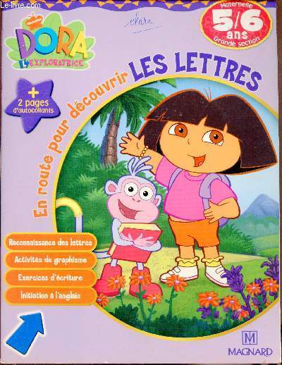 Dora l'exploratrice - MAternelle 5/6 ans - Grande section - En route pour découvrir les lettres