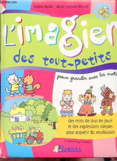 L'imagier des tout-petits pour grandir avec les mots -