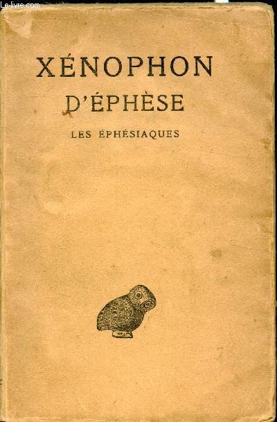 Les ephesiaques ou le roman d'Habrocoms et d'Anthia