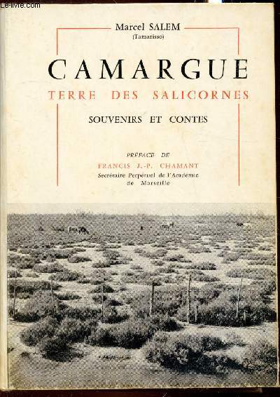 Camargue Terre des salicornes - Souvenirs et contes -