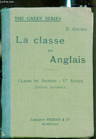 La classe en anglais - Classe de 6me premire anne.