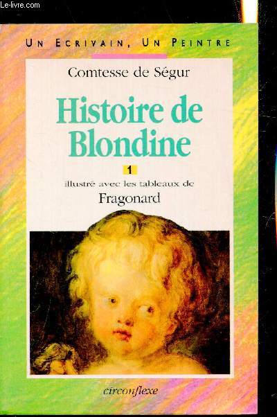 Histoire de Blondine - Tomes 1 et 2 - Collection 