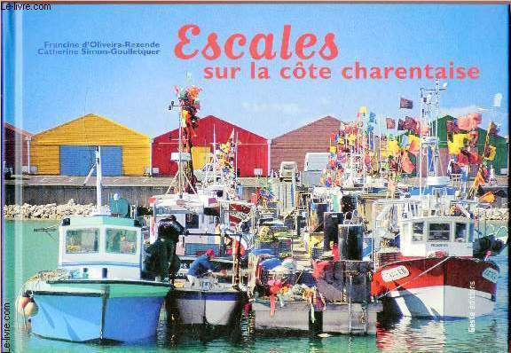 Escales sur la cte charentaise -