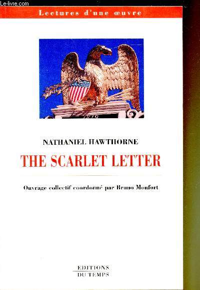 The Scarlette Letter - Nathaniel Hawtorne