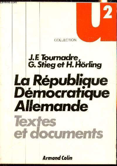 La rpublique dmocratique Allemande - Textes et documents Collection 