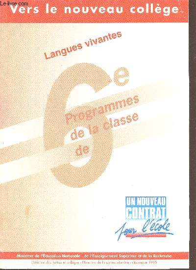 Vers le nouveau collge - Langues vivantes - 6e programme de la classe -