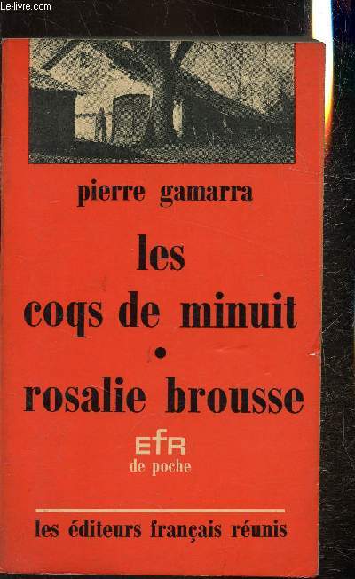 Les coqs de minuit - Rosalie Brousse