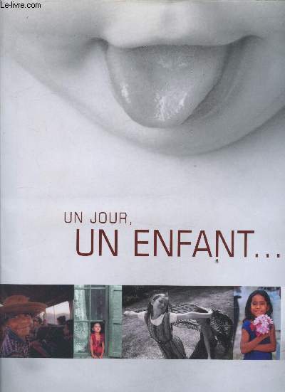 Un jour, un enfant...