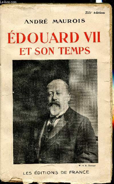 Edouard VII et son temps