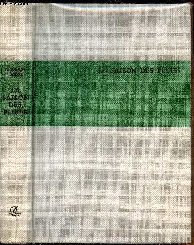 La saison des pluies (A burn out case)