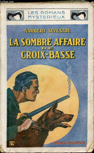 La sombre-affaire de croix-basse