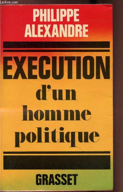 Execution d'un homme politique
