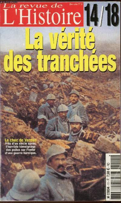 La revue de l'histoire - Hors srie n11 - 14/18 La vrit des tranches -