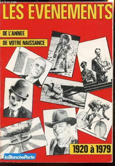 Les venemens de l'anne de votre naissance - 1920- 1979