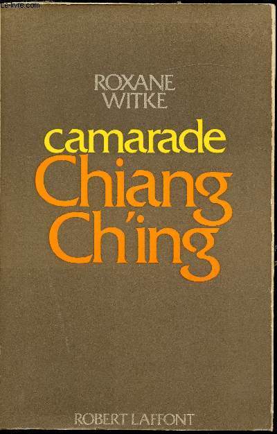 Camarade - Chiang Ching