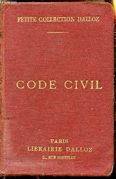 Petite collection Dalloz - Code Civil annoté d'après la doctrine et la jurisprudence avec renvois aux ouvrages de MM. Dalloz