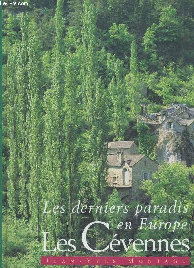 Les derniers paradis en Europe - Les Cvennes -