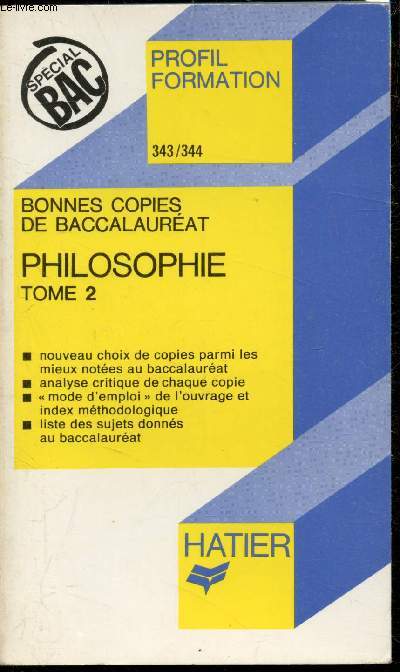 Profil Formation 343/344 - Bonne copies de Baccalaurat - Philosophie Tome 2 -