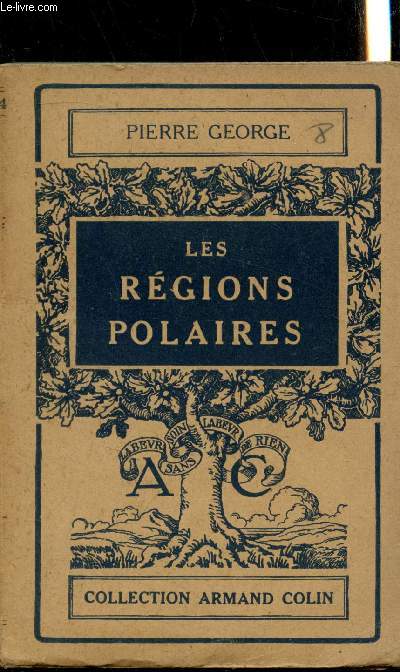 Les rgions polaires - Collection Armand Colin 