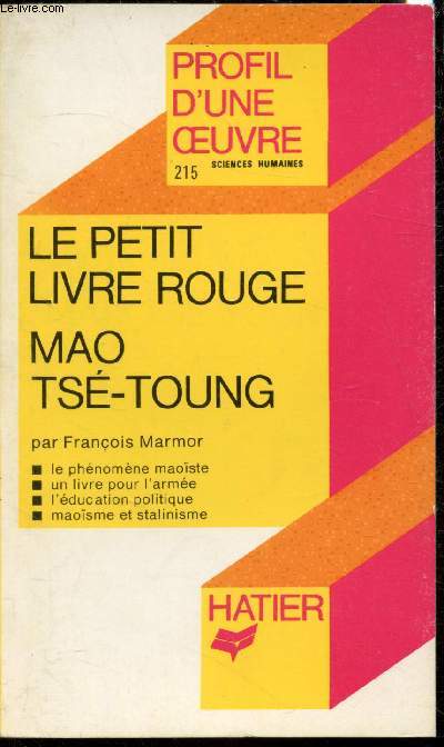 Profil d'une oeuvre n215 - Sciences humaines - Le petit livre rouge - Mao ts-toung -