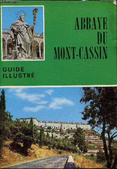 Abbaye du Mont-Cassin Guide illustr