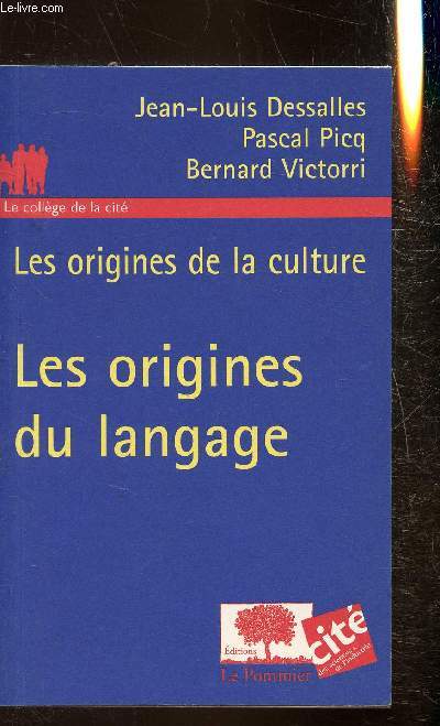Les origines de la culture - Les origines du langage
