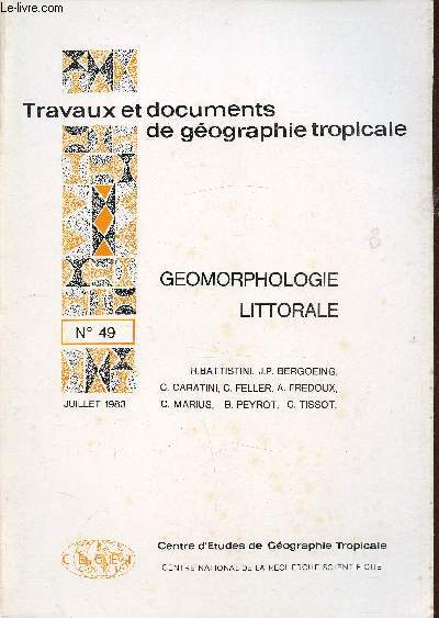 Travaux et documents de gographie tropicale n49 - Juillet 1983 - Geomorphologie littorale -
