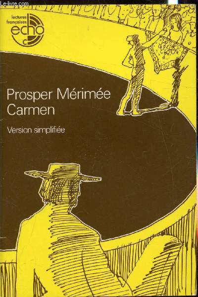 Carmen - Version simplifie - Lectures franaise Echo