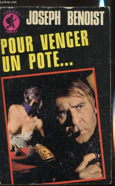 Pour venger un pote... Roman Noir