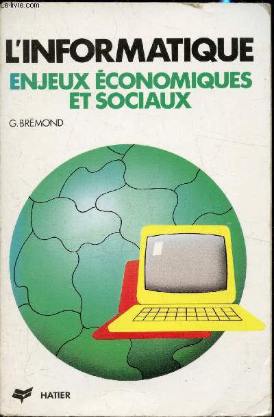 L'informatique - enjeux economiques et sociaux -