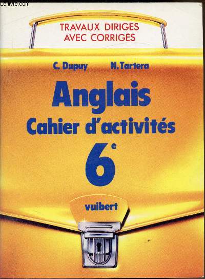 Travaux dirigis - Anglais cahier d'activits 6e -