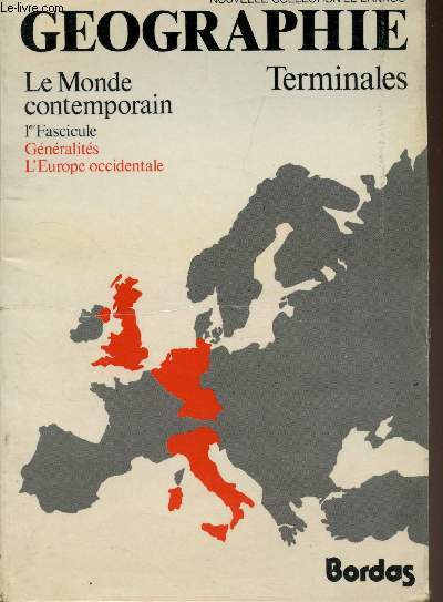 Geographie terminales - Le monde contemporain - 3 fascicule - Gnralits - L'europe occidentale -s